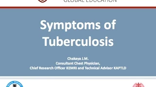 Symptoms of Tuberculosis by J Chakaya, KAPTLD