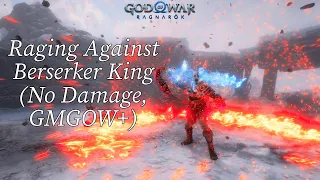 God of War Ragnarök - Raging God Kratos Vs Berserker King (No Damage, GMGOW+)