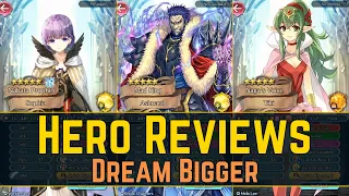 The Dream Bigger Builds! 🌟 ft. Sophia, Ashnard & More! | Hero Reviews #59【Fire Emblem Heroes】