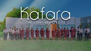 KAFARA - The Light Bearers Tz, OFFICIAL VIDEO 2023