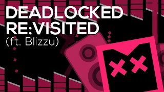 Re:Deadlocked! (ft. Blizzu) - Playable Project Arrhythmia Level Release