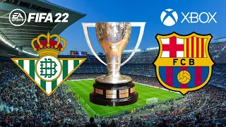 FIFA 22 - REAL BETIS vs BARCELONA - LA LIGA - Full Match XBOX Gameplay - HD