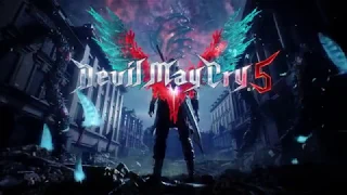 Devil May Cry 5 - Официальный трейлер с E3 2018