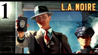 Прохождение игры L.A.Noire на 100% #1(Потрульный)