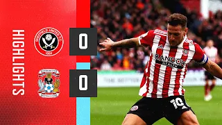 Sheffield United 0-0 Coventry City | EFL Championship highlights