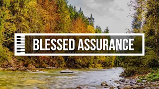 Blessed Assurance | Piano Instrumental (with lyrics)