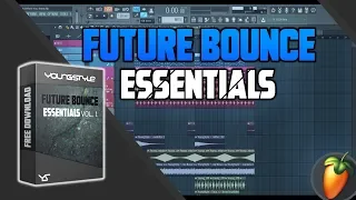 FREE Future Bounce Essentials Vol.1 [Mike Williams, Mesto, Brooks, Curbi Style]