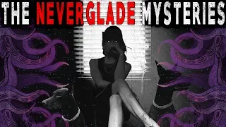 "The Neverglade Mysteries" [COMPLETE] | Creepy Pasta Storytime