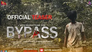 BYPASS | Official Teaser 2023 | Hindi Short Film | Aaryan Prajapati | Nitin Mahto