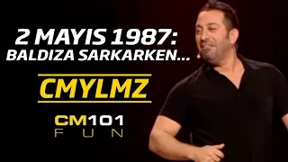 Cem Yılmaz | 2 Mayıs 1987: Baldıza sarkarken...