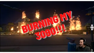 Setting my 3090 on fire!