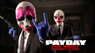 PAYDAY: The Heist Soundtrack - Breach of Security (Diamond Heist Pt. 2)