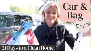 Car & Bag | Day 19 - 21 Days to a Clean Home