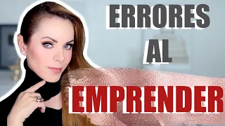 NO COMETAS ESTOS ERRORES AL EMPRENDER!