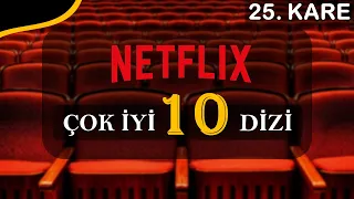 10 Kaliteli Netflix Dizisi Önerisi / Sadece En İyi Diziler...