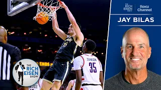 ESPN’s Jay Bilas Predicts Purdue C Zach Edey Will Have a Long NBA Career | The Rich Eisen Show