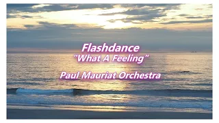 Flashdance,"What A Feeling",Paul Mauriat Orchestra,Best of Paul Mauriat,《フラッシュダンス》