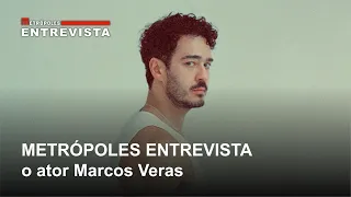 Metrópoles entrevista o ator Marcos Veras