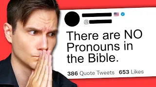 r/ConfidentlyIncorrect - "NO Pronouns in BIBLE"