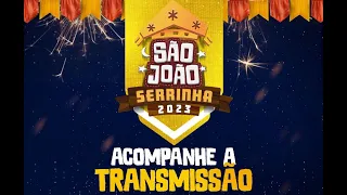 São João de Serrinha 2023 - 22/06 ao vivo