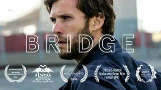 BRIDGE - SHORT FLIM