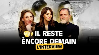 L'INTERVIEW - L'équipe d'IL RESTE ENCORE DEMAIN