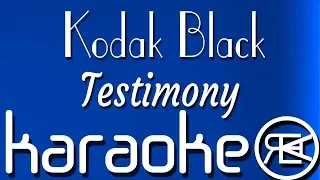 Kodak Black - Testimony | Karaoke Lyrics Instrumental