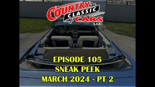 CCC Episode 105 - Sneak Peek March 2024 - Part 2
