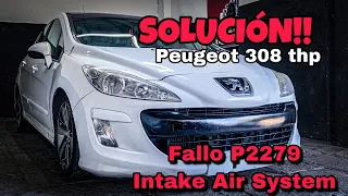 SOLUCIÓN fallo P2279 instake air system leak PEUGEOT 308 THP