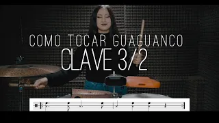 Timbal Lesson #1 / Guaguanco Clave 3/2 // Partitura