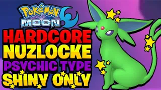 Pokemon Moon Hardcore Nuzlocke - PSYCHIC TYPE SHINY ONLY! (No Items, No Overleveling)
