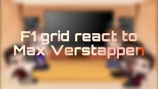 2018 F1 Grid React to Max Verstappen