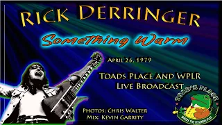 Rick Derringer -  Something Warm   _Live 1979