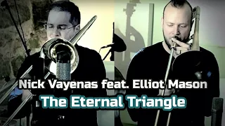 The Eternal Triangle | Nick Vayenas feat. Elliot Mason | Lineage Album