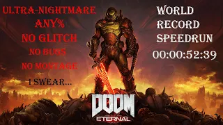 [World Record] DOOM ETERNAL - Any% Ultra - Nightmare Speedrun in 00:00:52:39 :)