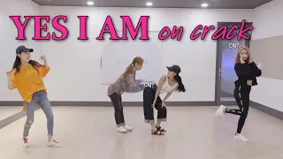 MAMAMOO Yes I Am (but on crack)