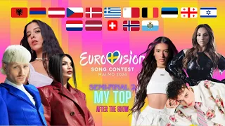 MY TOP 15 - SEMI-FINAL 1 - EUROVISION 2024  (After The Show)