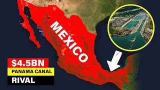The Impressive Mexico's $4.5BN Panama Canal Rival Megaproject