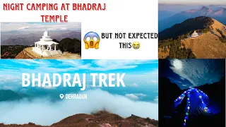 Bhadraj Temple Trek - Mussoorie | Night Camping | Best trek near Dehradun | Complete Guide | Unique