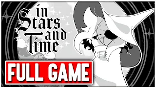 IN STARS AND TIME Gameplay Walkthrough FULL GAME - No Commentary