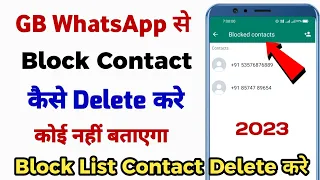 How to remove block list number | GB Whatsapp block number delete kaise kare