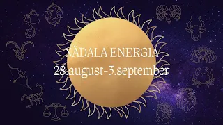 ⚡️ Nädala Energia ⚡️ 28.august-3.september 🔮 12 Tähemärki 🔮