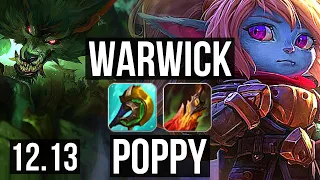 WARWICK vs POPPY (TOP) | 1.8M mastery, 6 solo kills, 600+ games, 10/3/5 | KR Diamond | 12.13