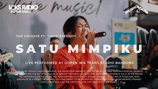 The Groove Ft. Tiara Effendy - Satu Mimpiku | Live at Voks Music Room