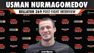 Usman Nurmagomedov | Bellator 269 Post Fight Interview