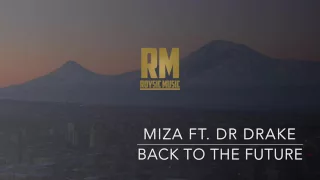 Copyright Free Music | Miza Ft. Dr. Drake - Back To the Future