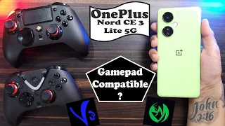 Does OnePlus Nord CE 3 Lite Support Gamepads?