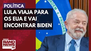 Lula viaja para os EUA e vai encontrar Biden