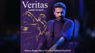 Sami Yusuf - Veritas ‘When Paths Meet’ live at Holland Festival