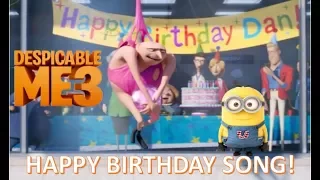 Despicable Me 3 Birthday Song | Minions and Gru sing Happy Birthday!